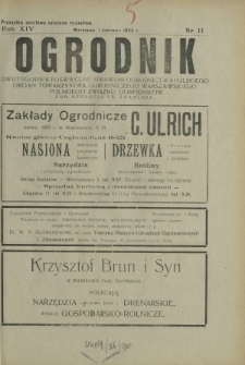 Ogrodnik : dwutygodnik poświęcony sprawom ogrodnictwa polskiego. R. 14, nr 11 (1 czerwca 1924)