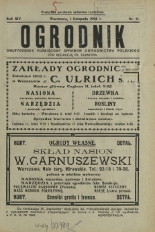 Ogrodnik : dwutygodnik poświęcony sprawom ogrodnictwa polskiego.R. 14, nr 21 (1 listopada 1924)