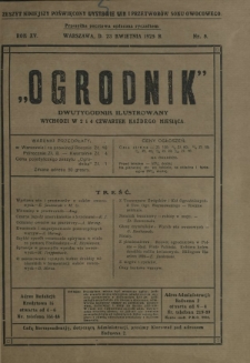 Ogrodnik : dwutygodnik ilustrowany. R. 15, nr 8 (23 kwietnia 1925)