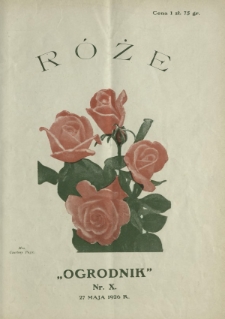 Ogrodnik : dwutygodnik ilustrowany. R. 16, nr 10 (27 maja 1926)