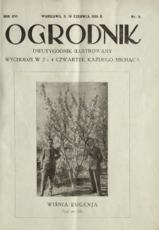 Ogrodnik : dwutygodnik ilustrowany. R. 16, nr 11 (10 czerwca 1926)