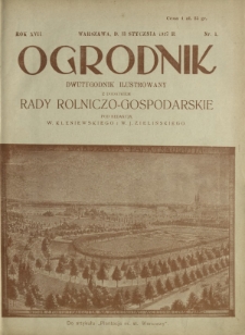 Ogrodnik : organ Polskiego Związku Zrzeszeń Ogrodniczych i Syndykatu Plantatorów Chmielu. R. 17 (1927)