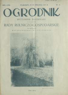 Ogrodnik : organ Polskiego Związku Zrzeszeń Ogrodniczych i Syndykatu Plantatorów Chmielu. R. 17, nr 2 (27 stycznia 1927)