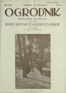 Ogrodnik : organ Polskiego Związku Zrzeszeń Ogrodniczych i Syndykatu Plantatorów Chmielu. R. 17, nr 14 (28 lipca 1927)