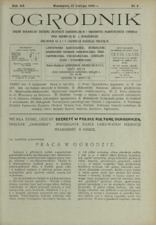 Ogrodnik : organ Polskiego Związku Zrzeszeń Ogrodniczych i Syndykatu Plantatorów Chmielu. R. 20, nr 4 (27 lutego 1930)