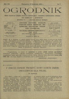 Ogrodnik : organ Polskiego Związku Zrzeszeń Ogrodniczych i Syndykatu Plantatorów Chmielu. R. 20, nr 7 (10 kwietnia 1930)