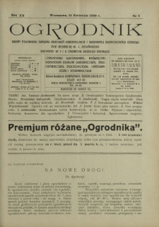 Ogrodnik : organ Polskiego Związku Zrzeszeń Ogrodniczych i Syndykatu Plantatorów Chmielu. R. 20, nr 8 (24 kwietnia 1930)