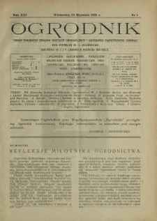 Ogrodnik : pismo dwutygodniowe ilustrowane obejmujące wszystkie działy ogrodnictwa / pod red. W. J. Zielińskiego. R. 21, nr 1 15 stycznia (1931)