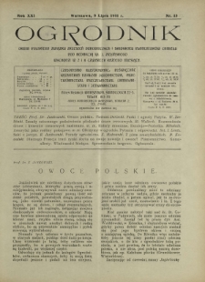 Ogrodnik : pismo dwutygodniowe ilustrowane obejmujące wszystkie działy ogrodnictwa / pod red. W. J. Zielińskiego.R. 21, nr 13 (9 lipca 1931)
