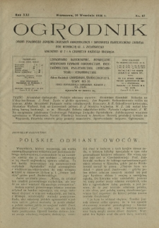 Ogrodnik : pismo dwutygodniowe ilustrowane obejmujące wszystkie działy ogrodnictwa / pod red. W. J. Zielińskiego. R. 21, nr 17 (10 września 1931)