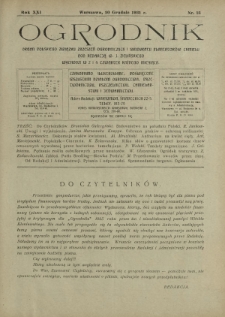 Ogrodnik : pismo dwutygodniowe ilustrowane obejmujące wszystkie działy ogrodnictwa / pod red. W. J. Zielińskiego. R. 21, nr 23 (10 grudnia 1931)
