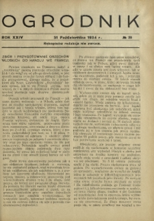 Ogrodnik : organ Związku Polskich Zrzeszeń Ogrodniczych red. W. J. Zieliński. R. 24, nr 20 (31 października 1934)