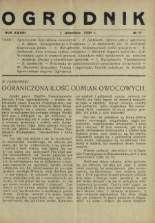 Ogrodnik : dwutygodnik ilustrowany / red. Stefan Skawiński. R. 28, nr 17 (1 września 1938)