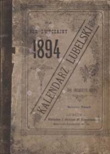 Kalendarz Lubelski Na Rok Zwyczajny 1894, R. 26