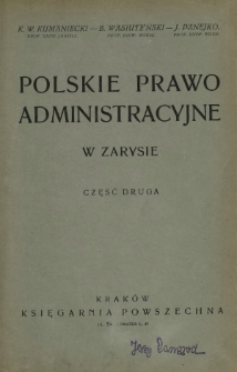 Polskie prawo administracyjne w zarysie. Cz. 2