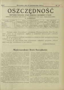 Oszczędność : dwutygodnik poświęcony sprawie organizacji oszczędności w Polsce. R. 7, nr 19 (15 października 1931)