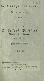 C. Crispi Sallustii Opera = Des C. Crispus Sallustius sämmtliche Werte. Th. 1