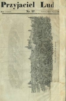 Przyjaciel Ludu : czyli tygodnik potrzebnych i pożytecznych wiadomości. R. 3, No 27 (7 stycznia 1837)