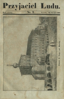 Przyjaciel Ludu : czyli tygodnik potrzebnych i pożytecznych wiadomości. R. 5, No 2 (14 lipca 1838)