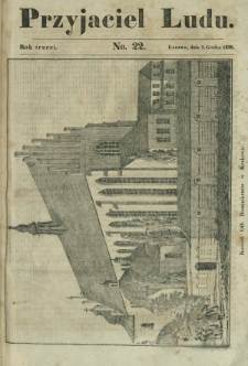 Przyjaciel Ludu : czyli tygodnik potrzebnych i pożytecznych wiadomości. R. 3, No 22 (3 grudnia 1836)