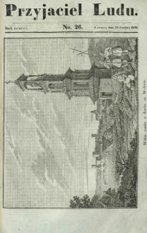 Przyjaciel Ludu : czyli tygodnik potrzebnych i pożytecznych wiadomości. R. 3, No 26 (31 grudnia 1836)