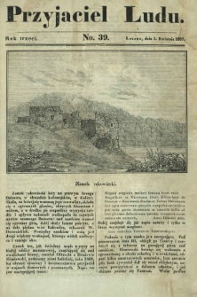 Przyjaciel Ludu : czyli tygodnik potrzebnych i pożytecznych wiadomości. R. 3, No 39 (1 kwietnia 1837)