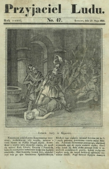 Przyjaciel Ludu : czyli tygodnik potrzebnych i pożytecznych wiadomości. R. 3, No 47 (27 maja 1837)