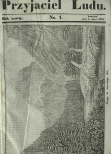 Przyjaciel Ludu : czyli tygodnik potrzebnych i pożytecznych wiadomości. R. 6, No 1 (6 lipca 1839)
