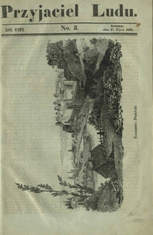 Przyjaciel Ludu : czyli tygodnik potrzebnych i pożytecznych wiadomości. R. 8, No 3 (17 lipca 1841)