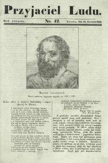 Przyjaciel Ludu : czyli tygodnik potrzebnych i pożytecznych wiadomości. R. 4, No 42 (21 kwietnia 1838)