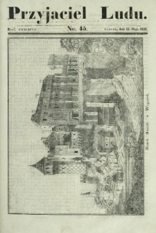 Przyjaciel Ludu : czyli tygodnik potrzebnych i pożytecznych wiadomości. R. 4, No 45 (12 maja 1838)