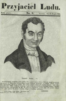 Przyjaciel Ludu : czyli tygodnik potrzebnych i pożytecznych wiadomości. R. 5, No 8 (25 sierpnia 1838)