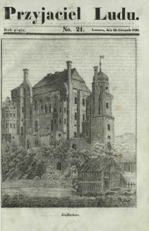 Przyjaciel Ludu : czyli tygodnik potrzebnych i pożytecznych wiadomości. R. 5, No 21 (24 listopada 1838)