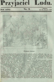 Przyjaciel Ludu : czyli tygodnik potrzebnych i pożytecznych wiadomości. R. 6, No 9 (31 sierpnia 1839)