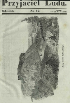 Przyjaciel Ludu : czyli tygodnik potrzebnych i pożytecznych wiadomości. R. 6, No 12 (21 września 1839)