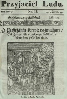 Przyjaciel Ludu : czyli tygodnik potrzebnych i pożytecznych wiadomości. R. 6, No 22 (30 listopada 1839)