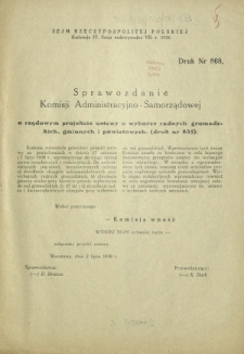Sprawozdanie Komisji Administracyjno-Samorządowej o rządowym projekcie ustawy o wyborze radnych gromadzkich, gminnych i powiatowych (druk nr 835). Druk nr 866 [Dodatek do] :Sprawozdanie Stenograficzne z ... Posiedzenia Sejmu Rzeczypospolitej z dnia ... (IV Kadencja 1935-1938)