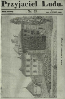 Przyjaciel Ludu : czyli tygodnik potrzebnych i pożytecznych wiadomości. R. 6, No 52 (27 czerwca 1840)