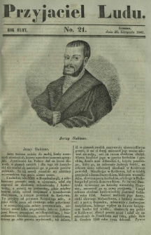 Przyjaciel Ludu : czyli tygodnik potrzebnych i pożytecznych wiadomości. R. 8, No 21 (20 listopada 1841)