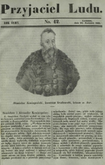Przyjaciel Ludu : czyli tygodnik potrzebnych i pożytecznych wiadomości. R. 8, No 42 (16 kwietnia 1842)