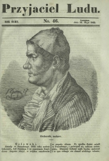 Przyjaciel Ludu : czyli tygodnik potrzebnych i pożytecznych wiadomości. R. 8, No 46 (14 maja 1842)