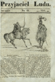 Przyjaciel Ludu : czyli tygodnik potrzebnych i pożytecznych wiadomości. R. 10, No 41 (6 kwietnia 1844)