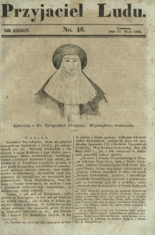 Przyjaciel Ludu : czyli tygodnik potrzebnych i pożytecznych wiadomości. R. 10, No 46 (11 maja 1844)