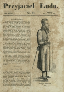 Przyjaciel Ludu : czyli tygodnik potrzebnych i pożytecznych wiadomości. R. 11, No 31 (1 lutego 1845)