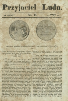 Przyjaciel Ludu : czyli tygodnik potrzebnych i pożytecznych wiadomości. R. 11, No 44 (3 maja 1845)