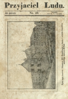 Przyjaciel Ludu : czyli tygodnik potrzebnych i pożytecznych wiadomości. R. 11, No 52 (28 czerwca 1845)