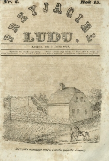 Przyjaciel Ludu : czyli tygodnik potrzebnych i pożytecznych wiadomości. R. 15, Nr 6 (5 lutego 1848)