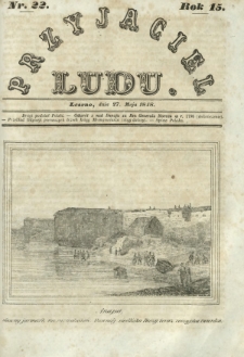 Przyjaciel Ludu : czyli tygodnik potrzebnych i pożytecznych wiadomości. R. 15, Nr 22 (27 maja 1848)