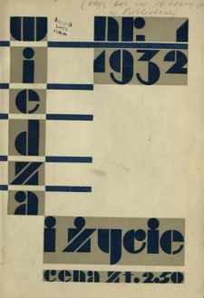 Wiedza i Życie : miesięcznik poświęcony popularyzacji wiedzy R. 7, z. 1 (styczeń 1932)
