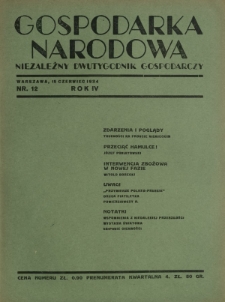 Gospodarka Narodowa : niezależny dwutygodnik gospodarczy. R. 4, nr 12 (15 czerwiec 1934)